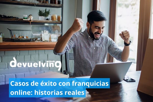 Casos de éxito con franquicias online: historias reales