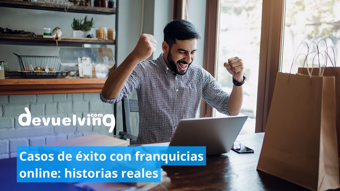 Casos de éxito con franquicias online: historias reales