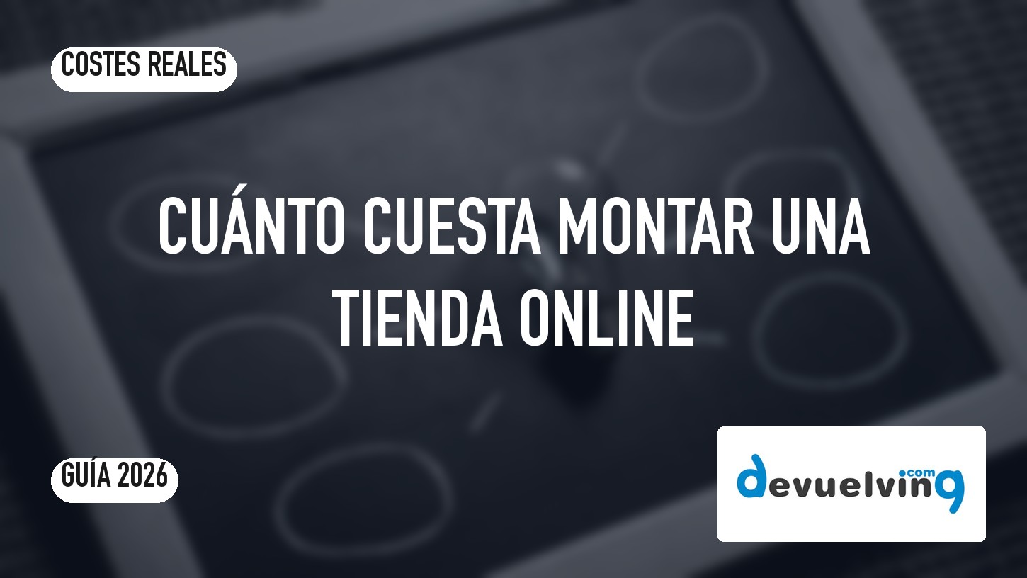 Cómo montar una tienda online: costes reales en 2026 (guía con cifras)