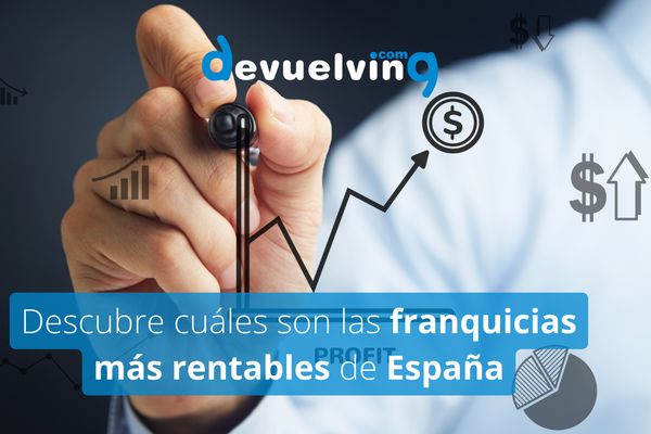 Descubre cuáles son las franquicias más rentables de España