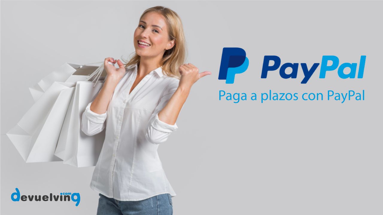 Nuevo servicio 'Pago Aplazado' a través de PayPal