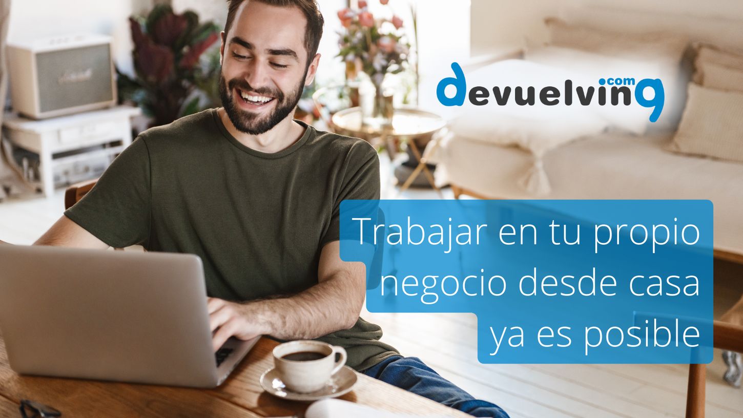 Trabajar en tu propio negocio desde casa ya es posible gracias a la franquicia Devuelving